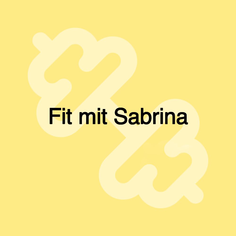 Fit mit Sabrina Fit mit Sabrina