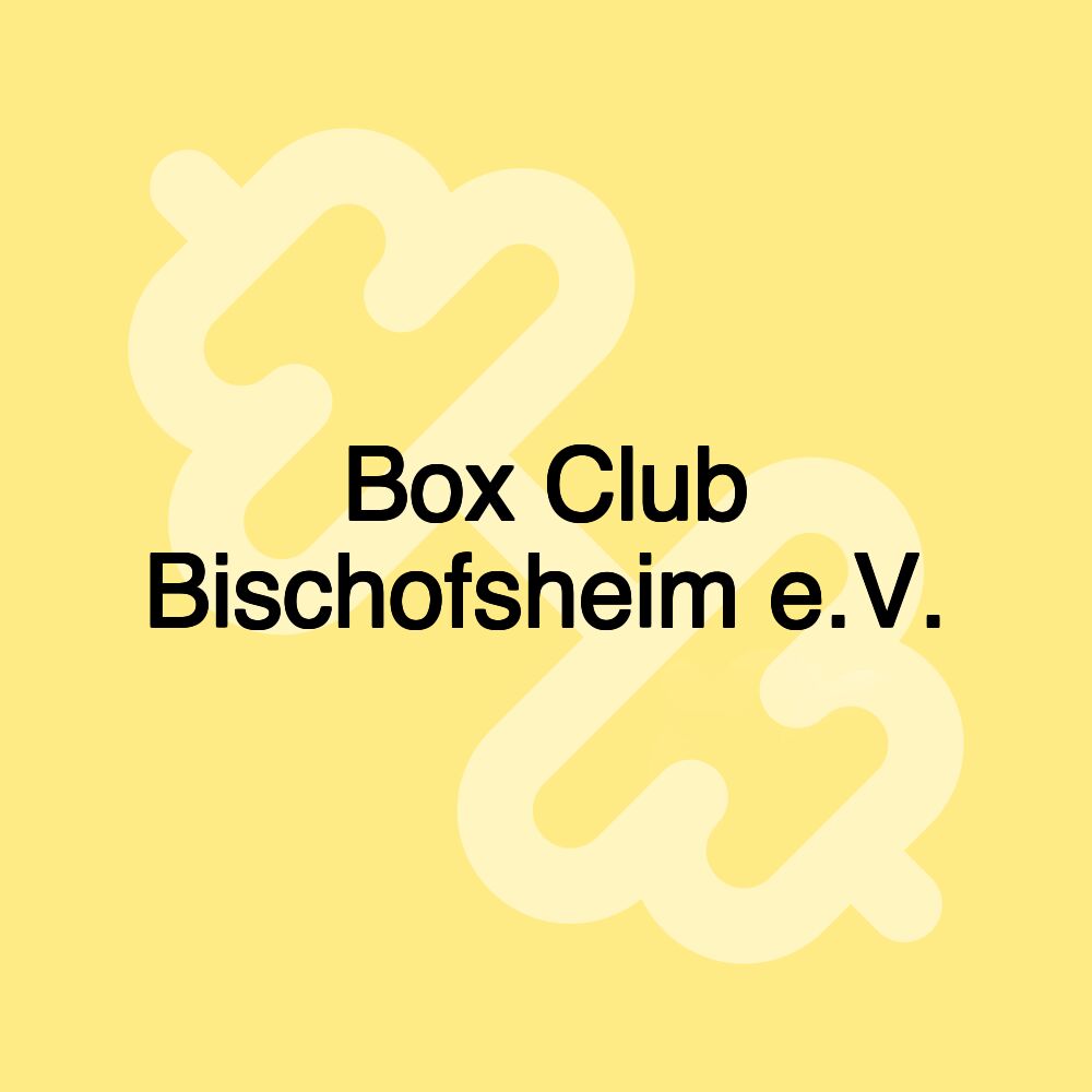 Box Club Bischofsheim e.V.