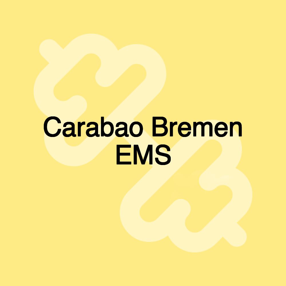 Carabao Bremen EMS Carabao Bremen EMS