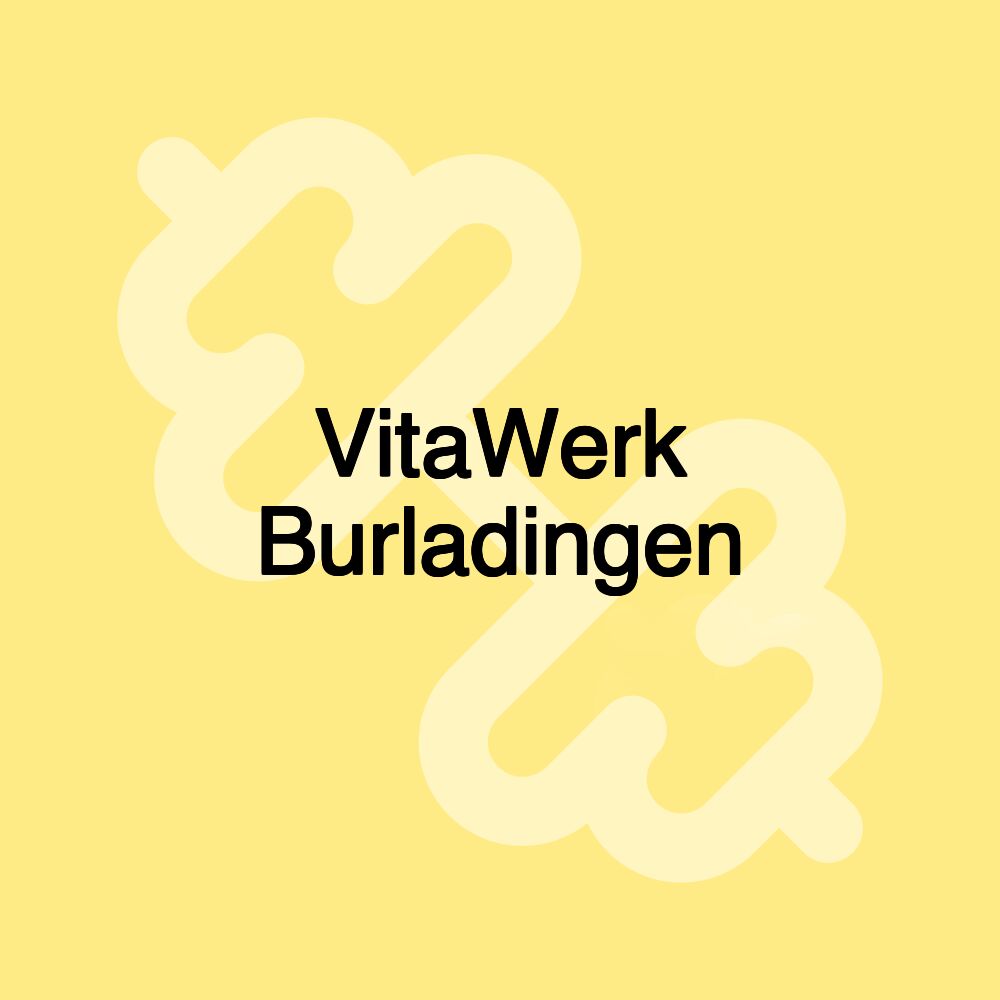VitaWerk Burladingen
