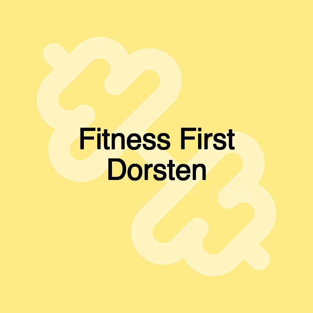 Fitness First Dorsten
