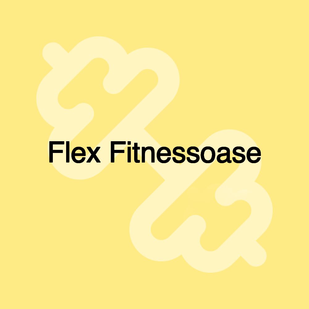 Flex Fitnessoase Flex Fitnessoase
