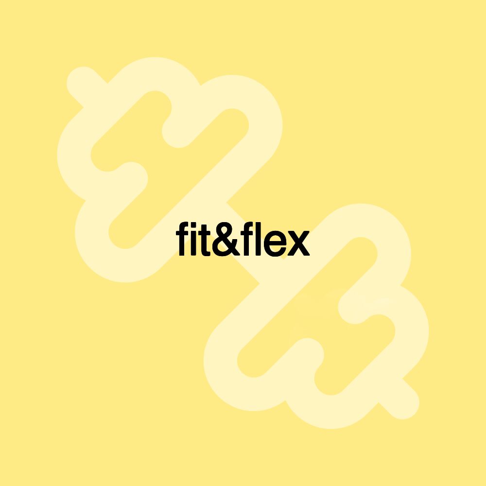 fit&flex