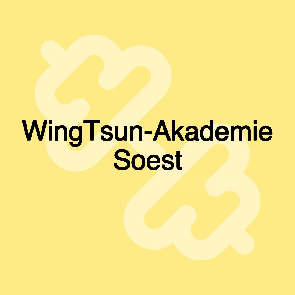 WingTsun-Akademie Soest WingTsun-Akademie Soest