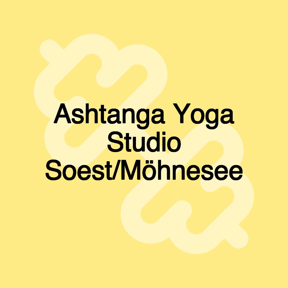 Ashtanga Yoga Studio Soest/Möhnesee Ashtanga Yoga Studio Soest/Möhnesee