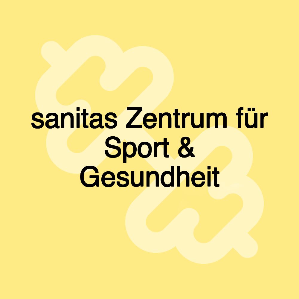 sanitas Zentrum für Sport & Gesundheit