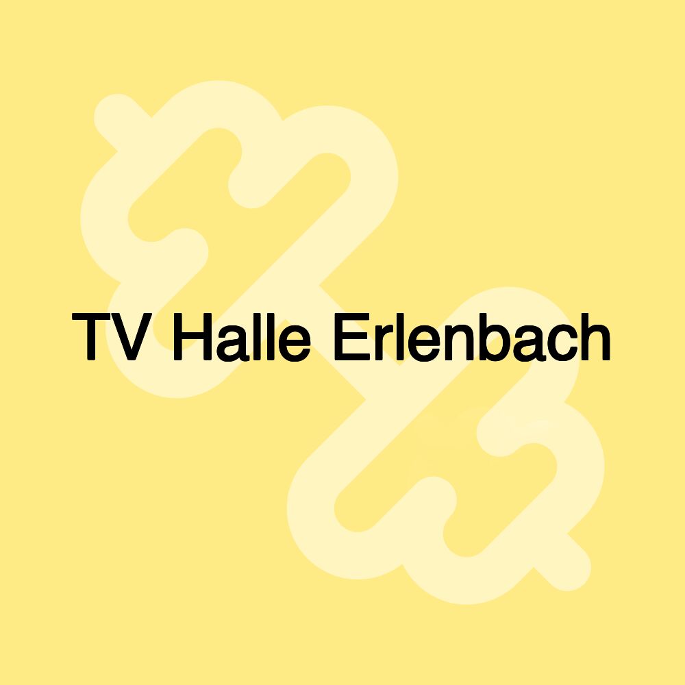 TV Halle Erlenbach TV Halle Erlenbach