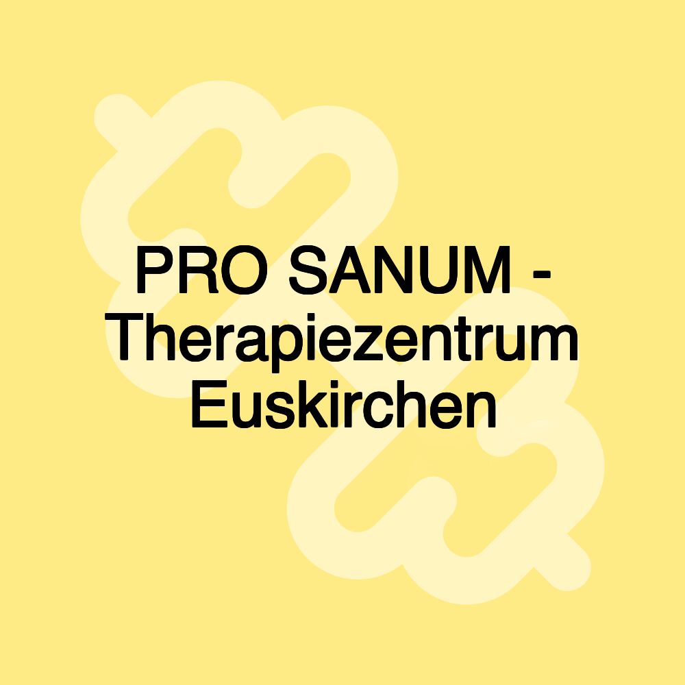 PRO SANUM - Therapiezentrum Euskirchen