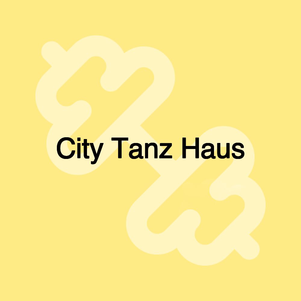 City Tanz Haus