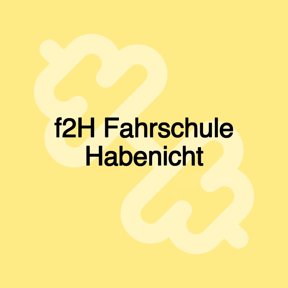 f2H Fahrschule Habenicht f2H Fahrschule Habenicht