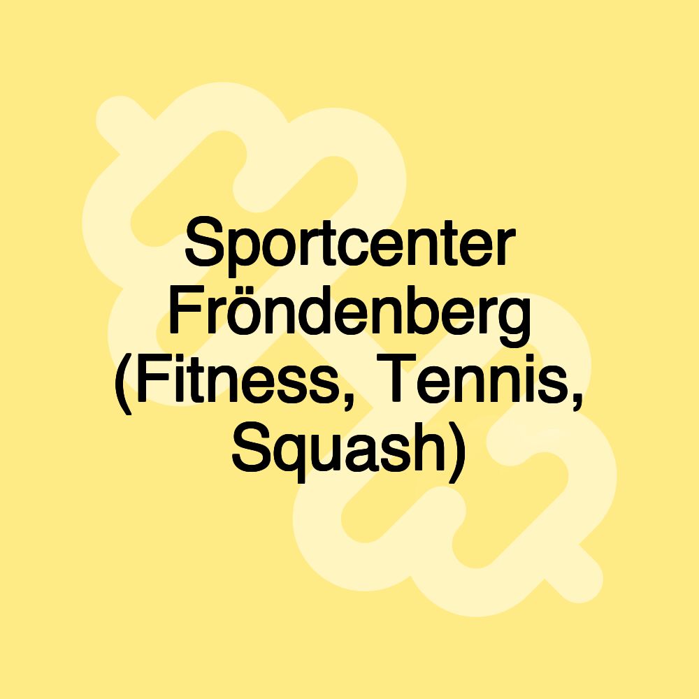 Sportcenter Fröndenberg (Fitness, Tennis, Squash)