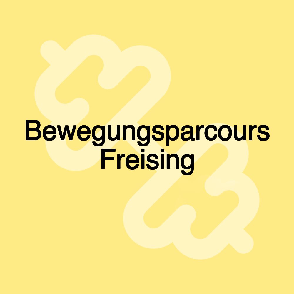 Bewegungsparcours Freising