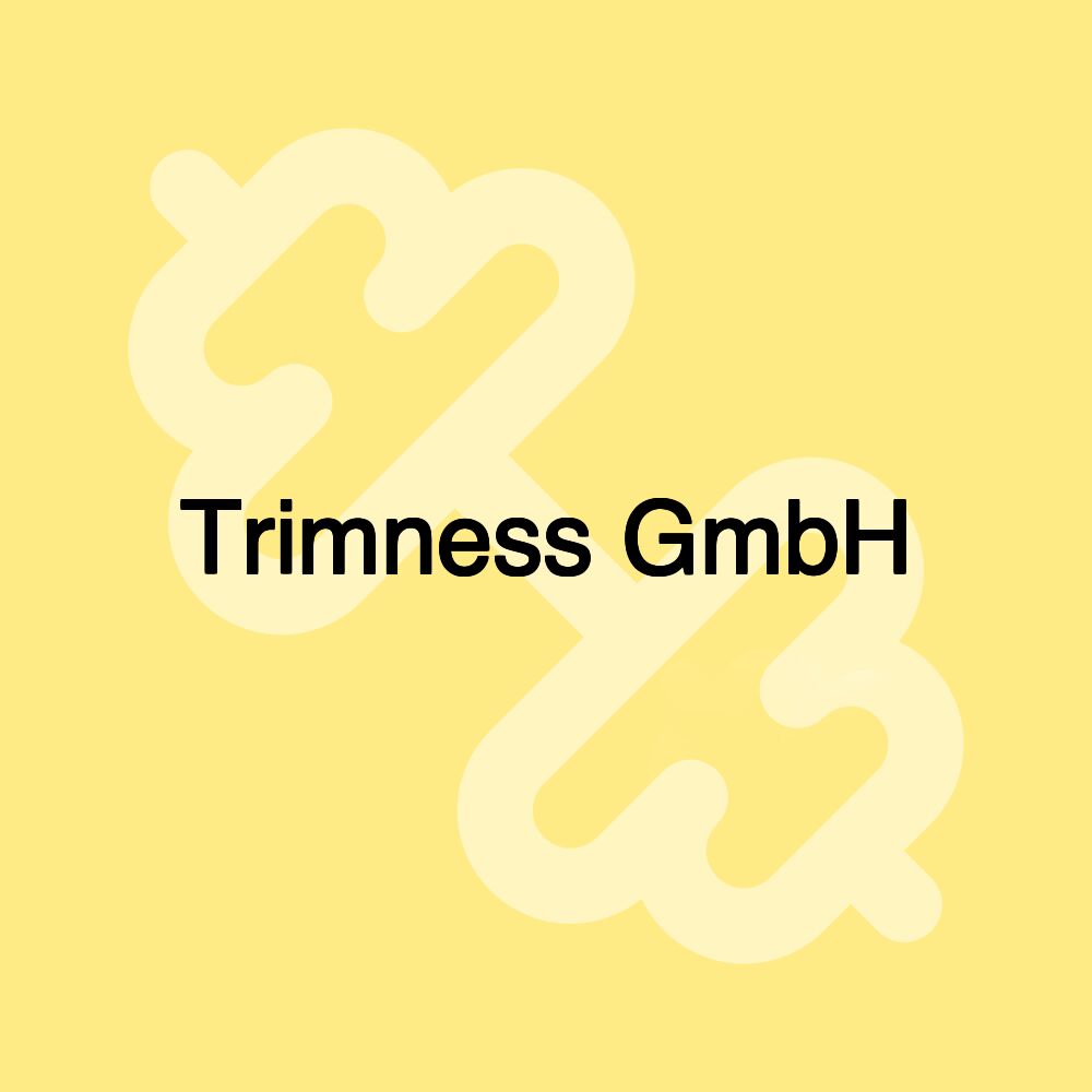 Trimness GmbH