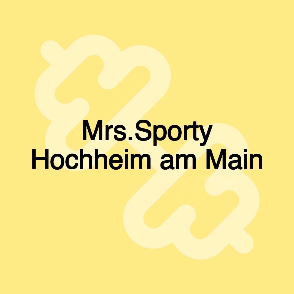 Mrs.Sporty Hochheim am Main