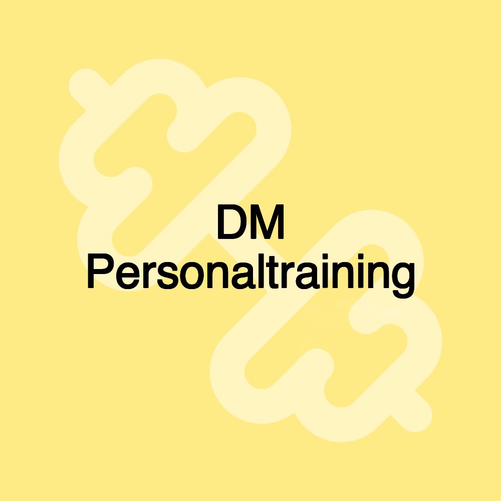 DM Personaltraining DM Personaltraining