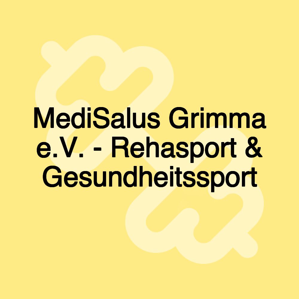 MediSalus Grimma e.V. - Rehasport & Gesundheitssport MediSalus Grimma e.V. - Rehasport & Gesundheitssport