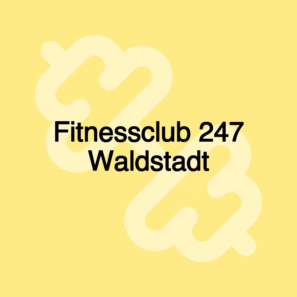 Fitnessclub 247 Waldstadt