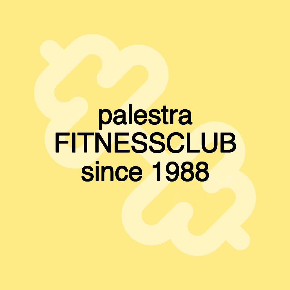 palestra FITNESSCLUB since 1988