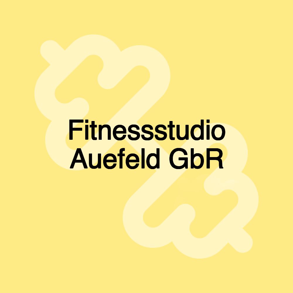 Fitnessstudio Auefeld GbR Fitnessstudio Auefeld GbR
