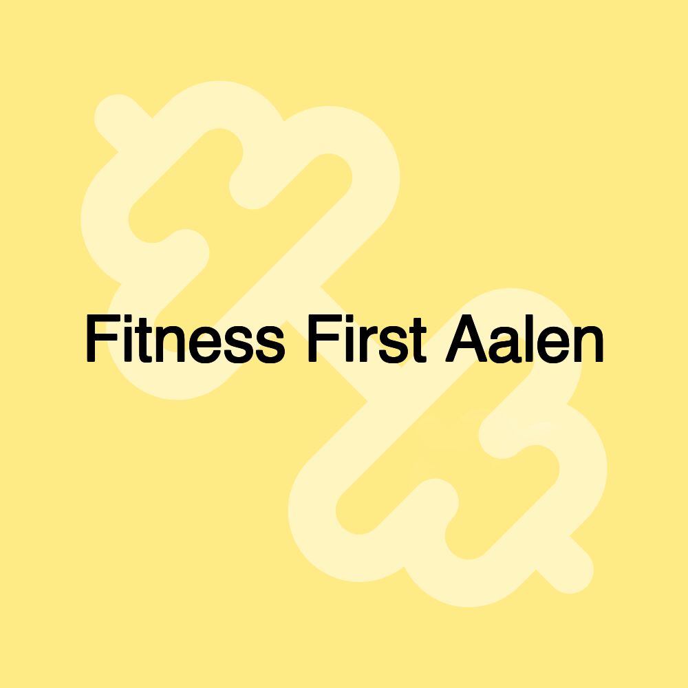 Fitness First Aalen