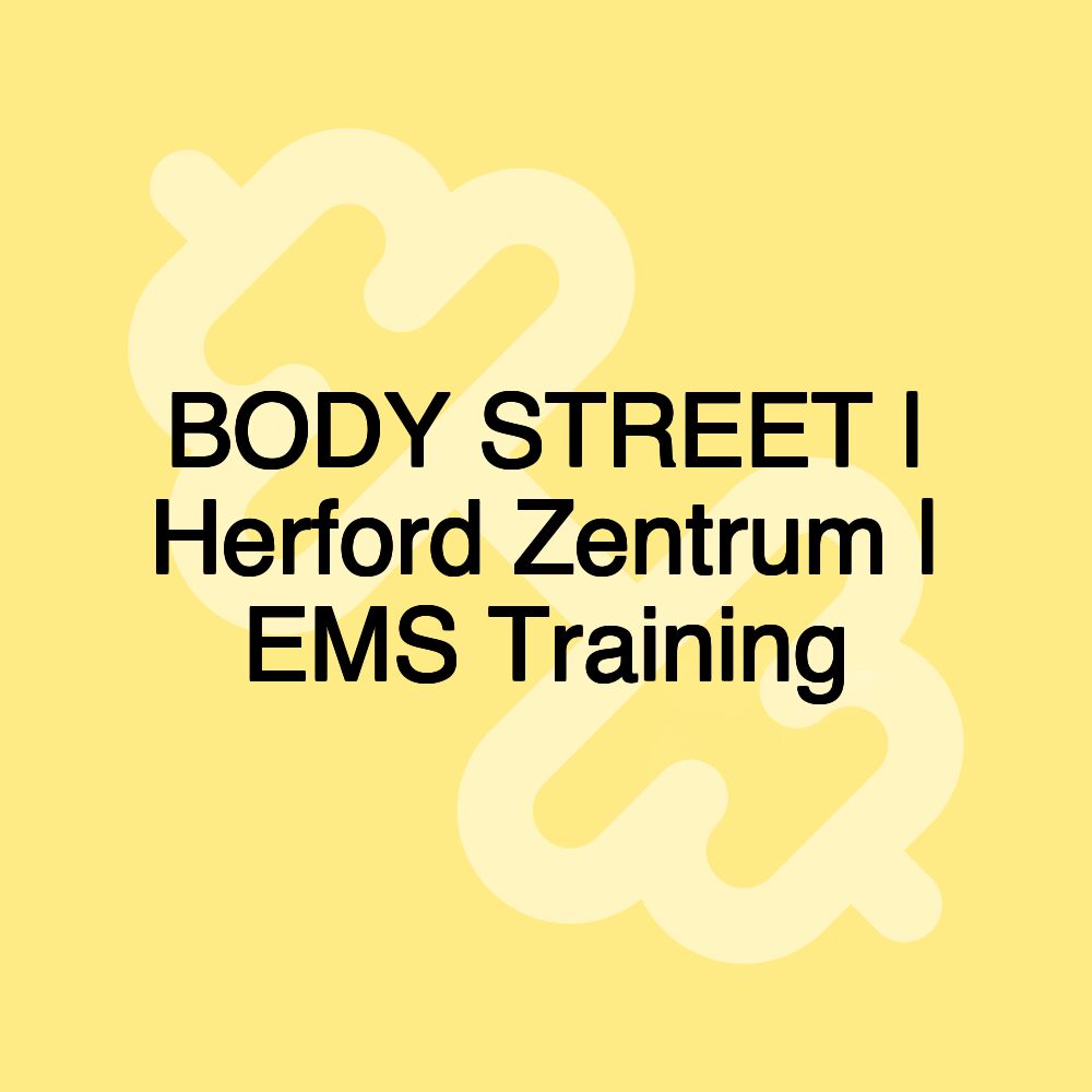 BODY STREET | Herford Zentrum | EMS Training