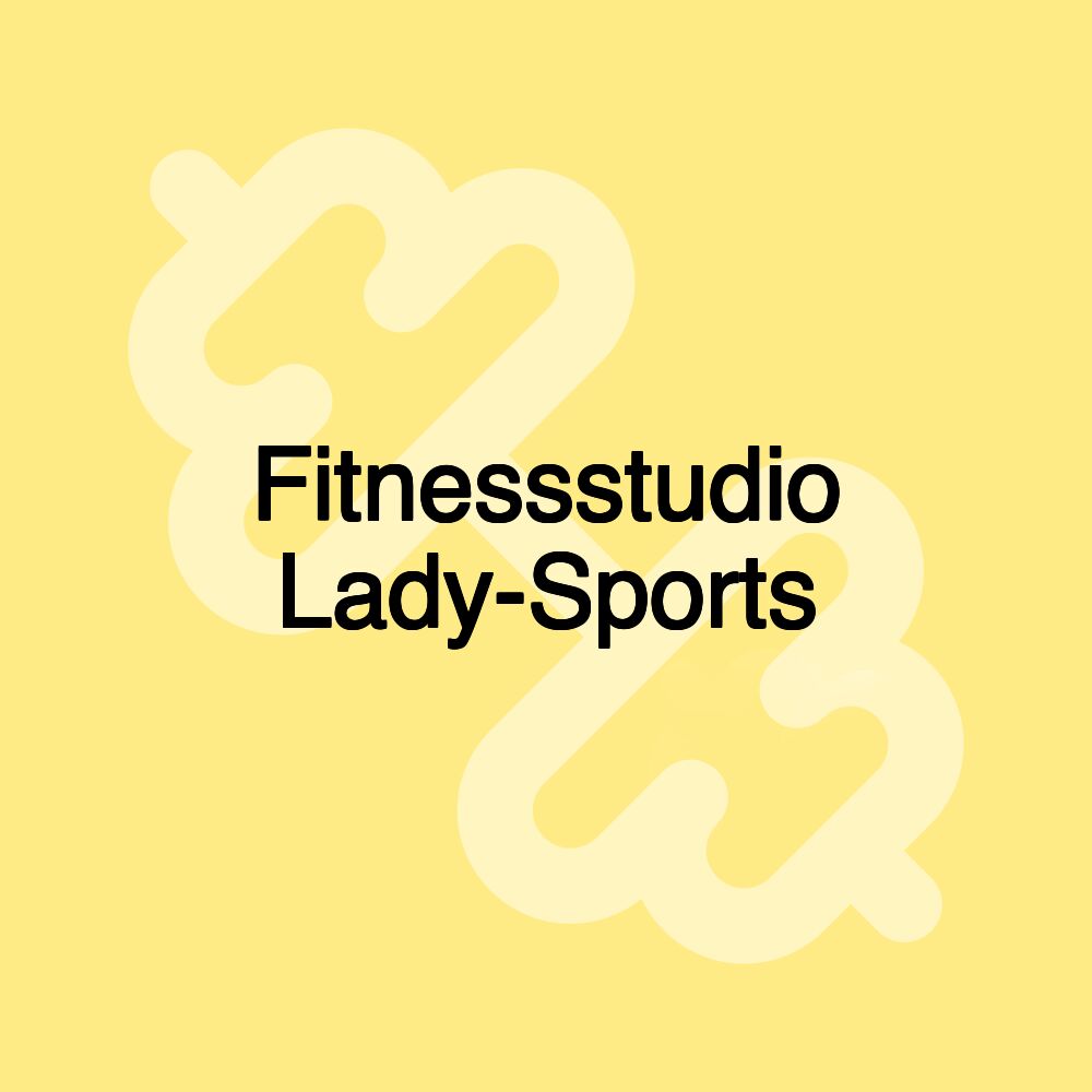 Fitnessstudio Lady-Sports