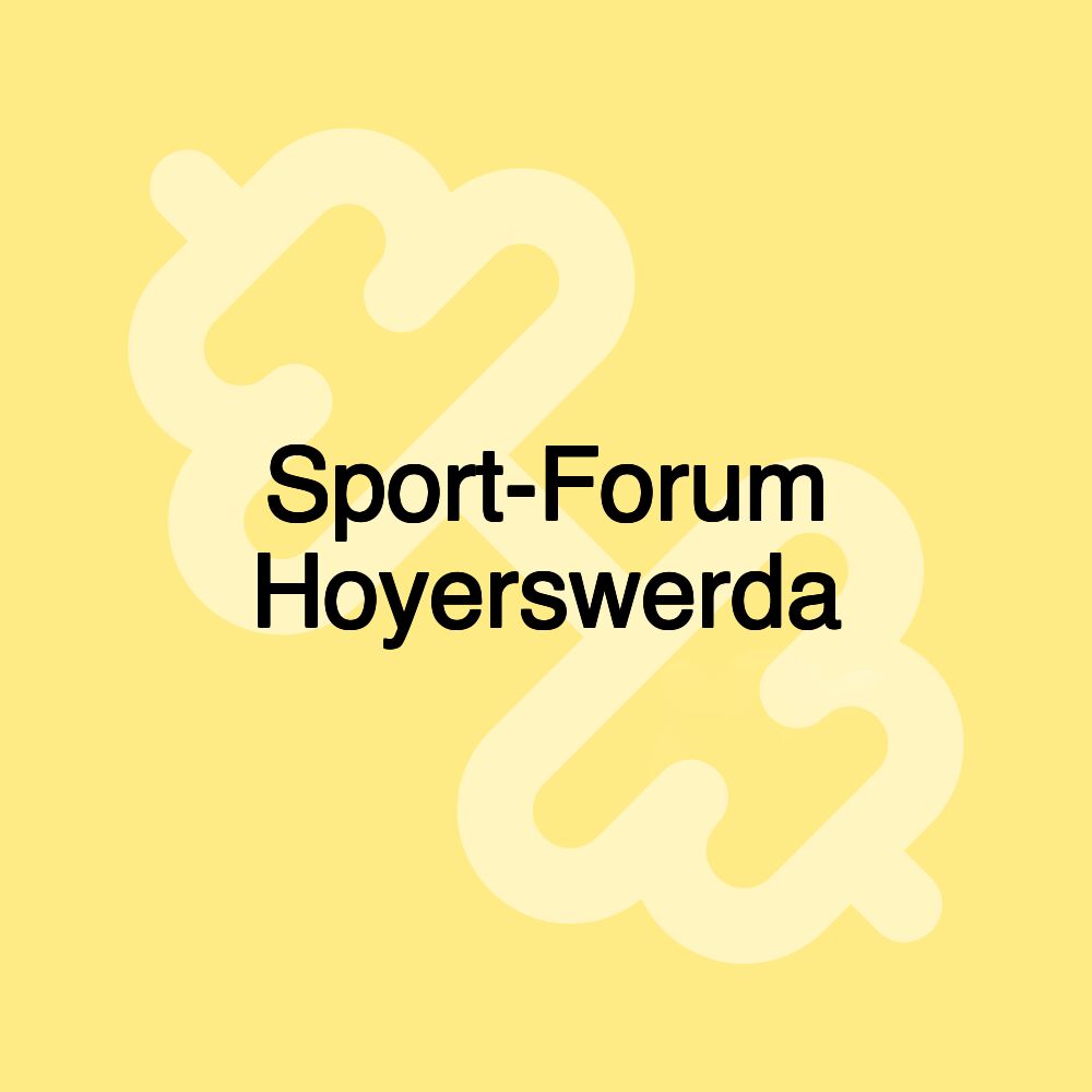 Sport-Forum Hoyerswerda Sport-Forum Hoyerswerda