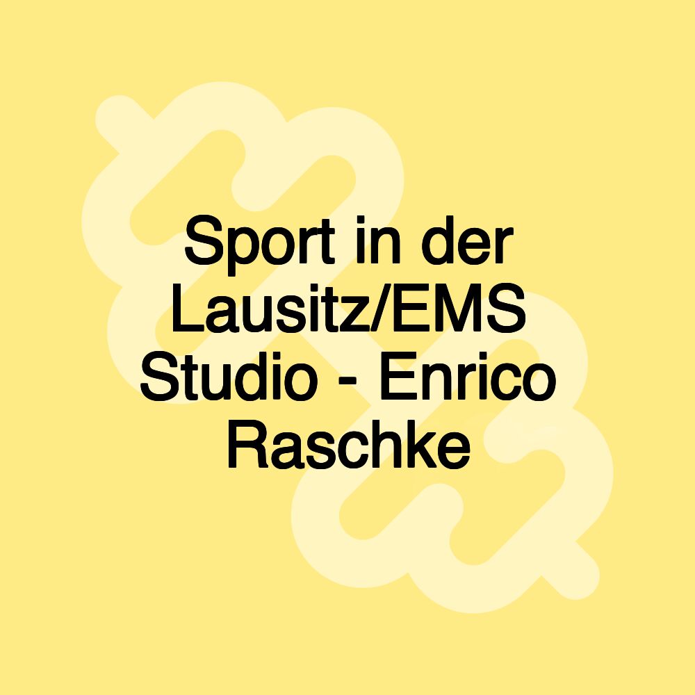 Sport in der Lausitz/EMS Studio - Enrico Raschke Sport in der Lausitz/EMS Studio - Enrico Raschke