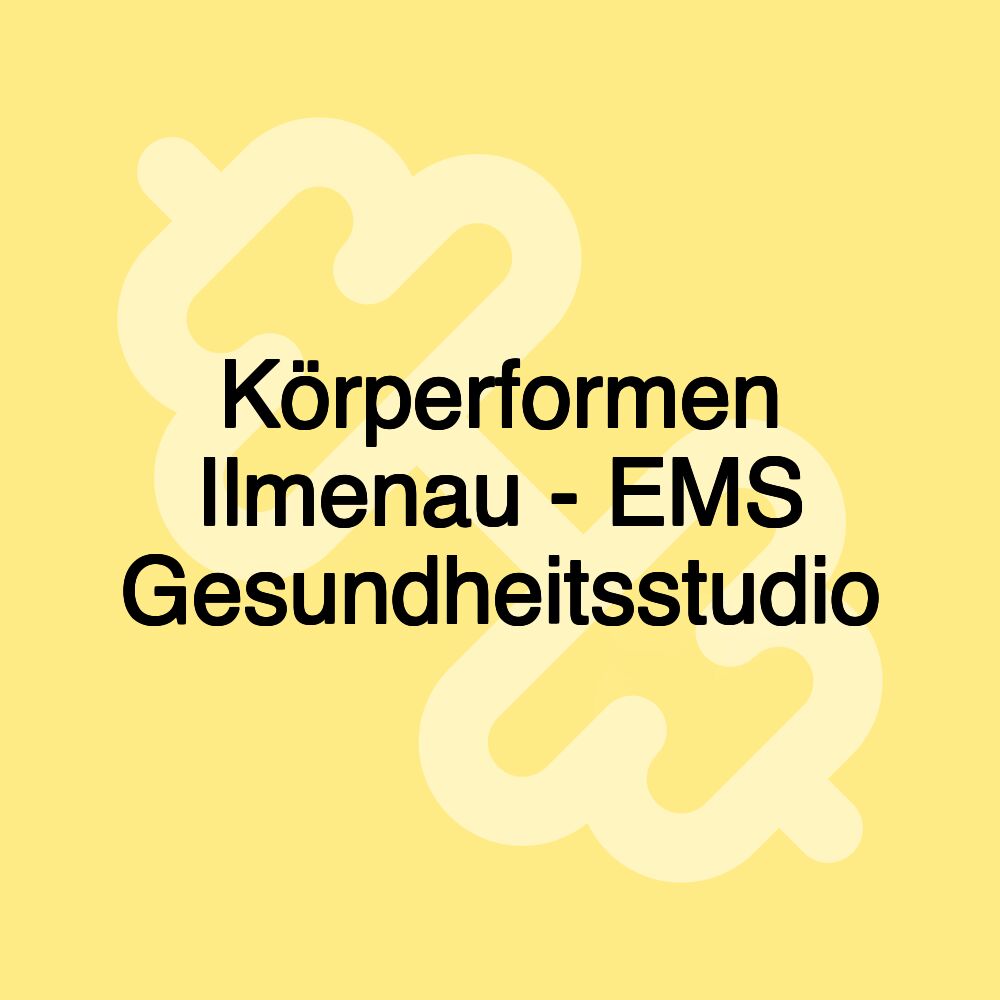 Körperformen Ilmenau - EMS Gesundheitsstudio