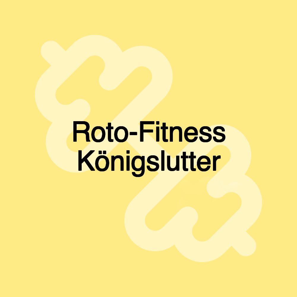 Roto-Fitness Königslutter