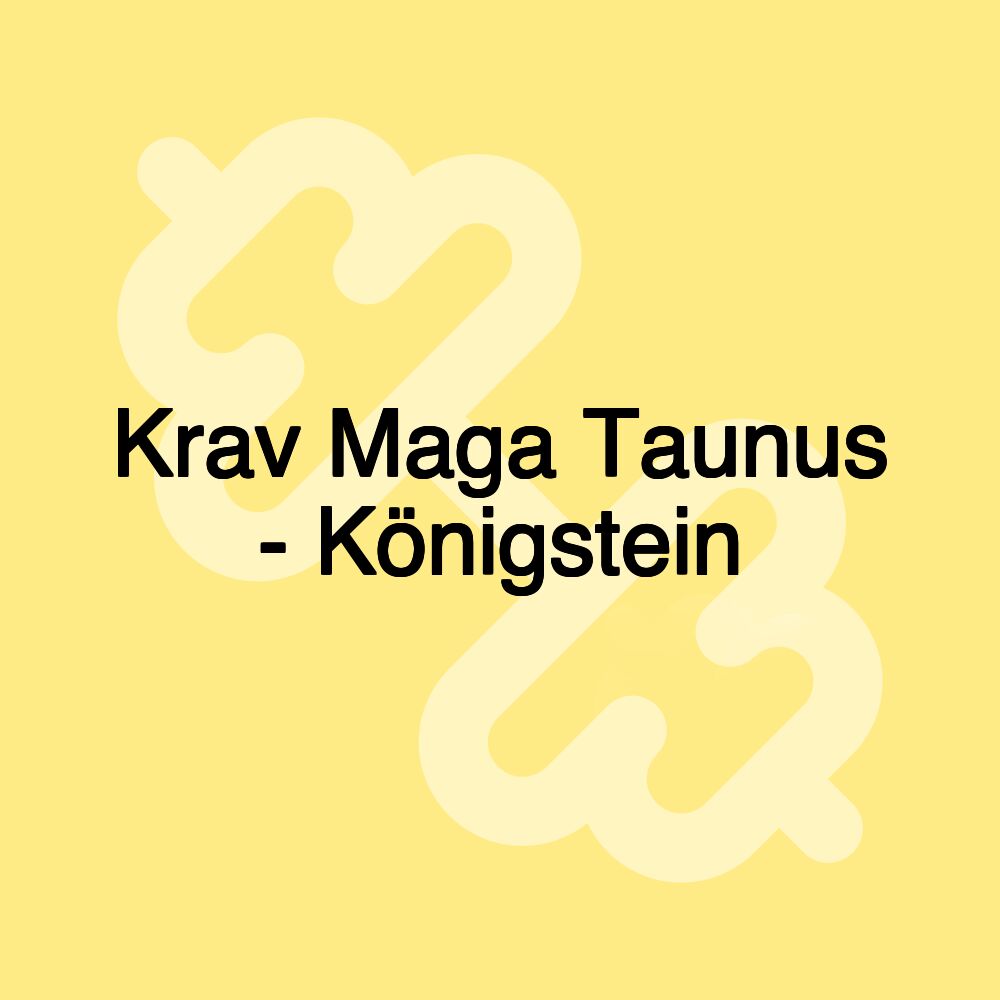 Krav Maga Taunus - Königstein