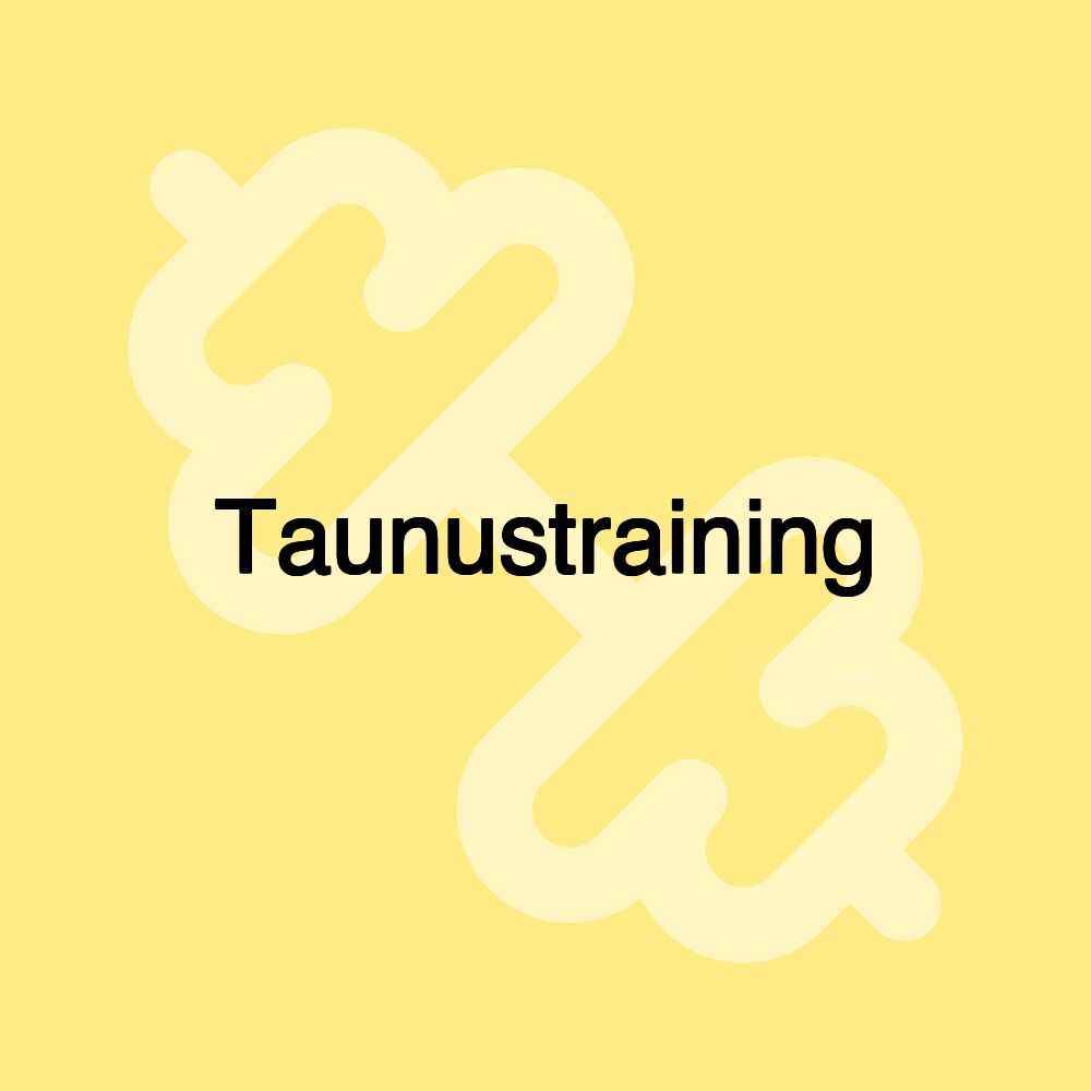 Taunustraining