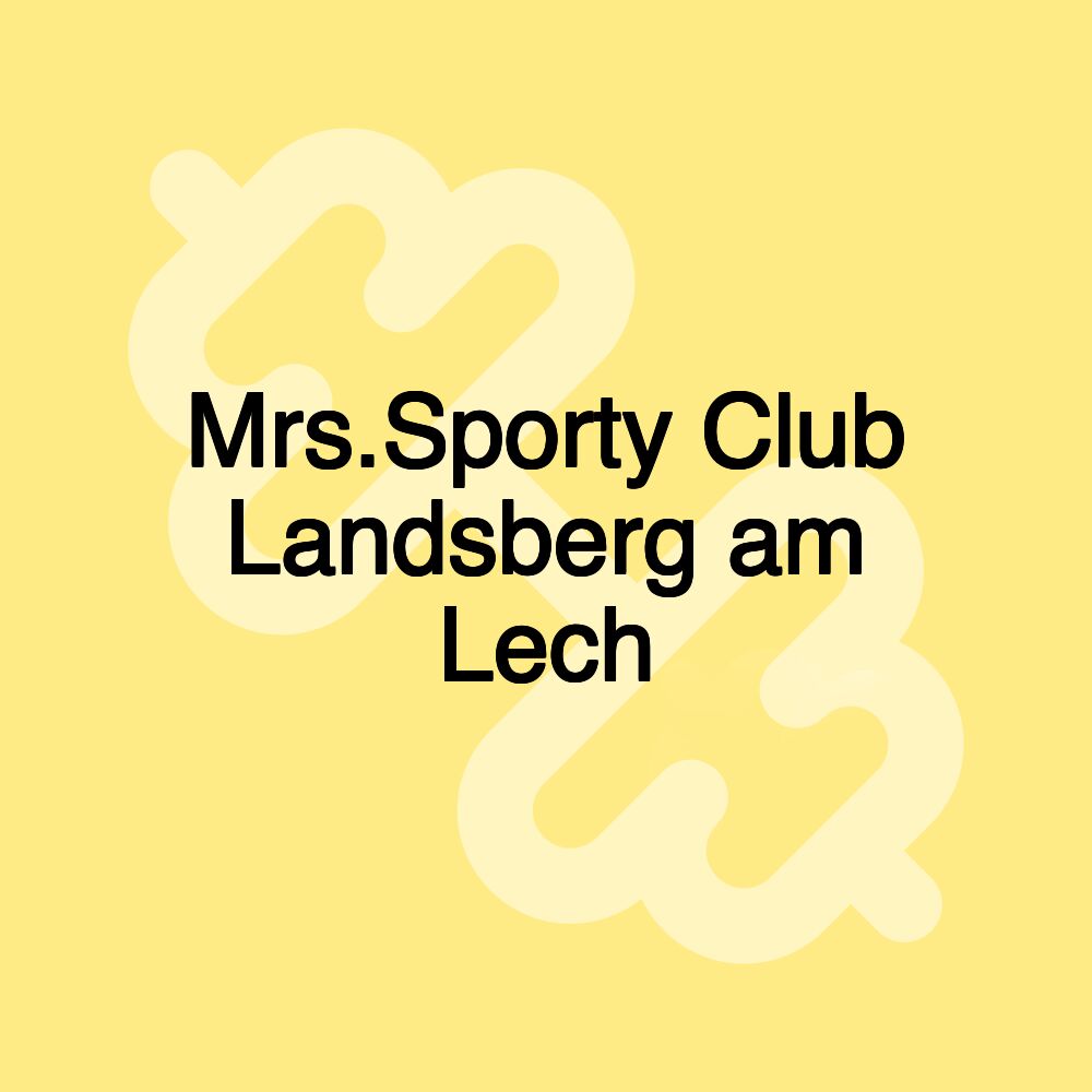 Mrs.Sporty Club Landsberg am Lech