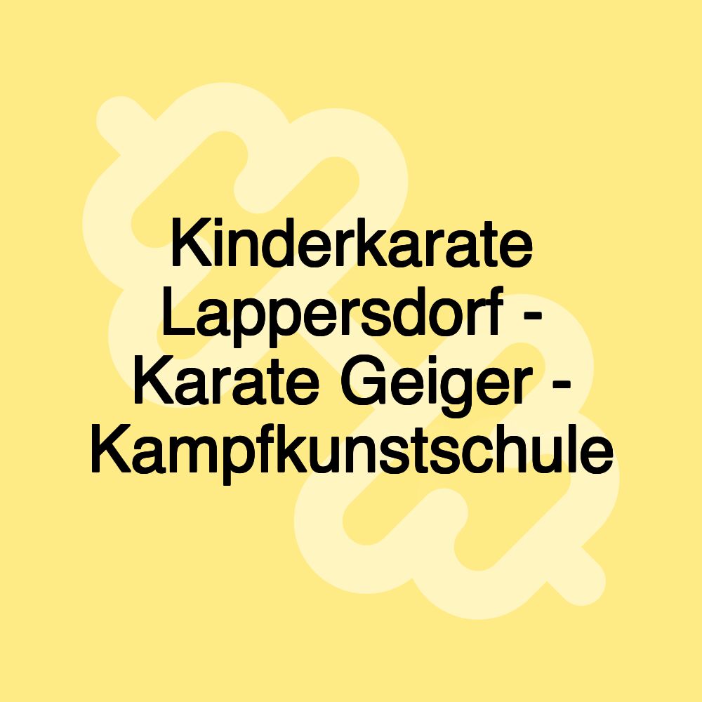 Kinderkarate Lappersdorf - Karate Geiger - Kampfkunstschule