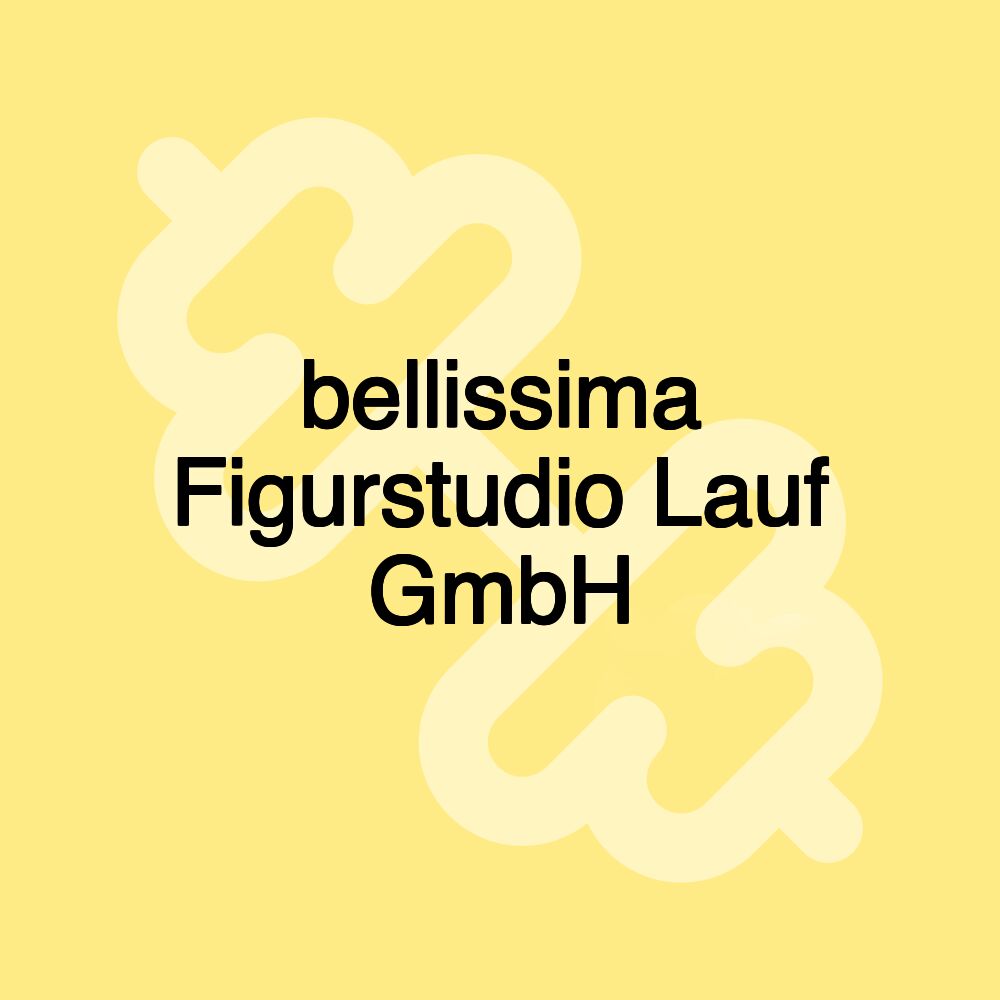 bellissima Figurstudio Lauf GmbH