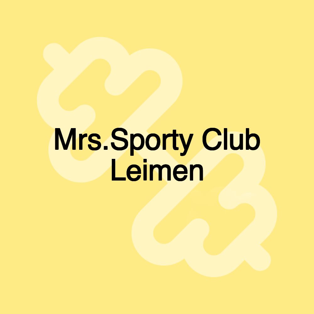 Mrs.Sporty Club Leimen