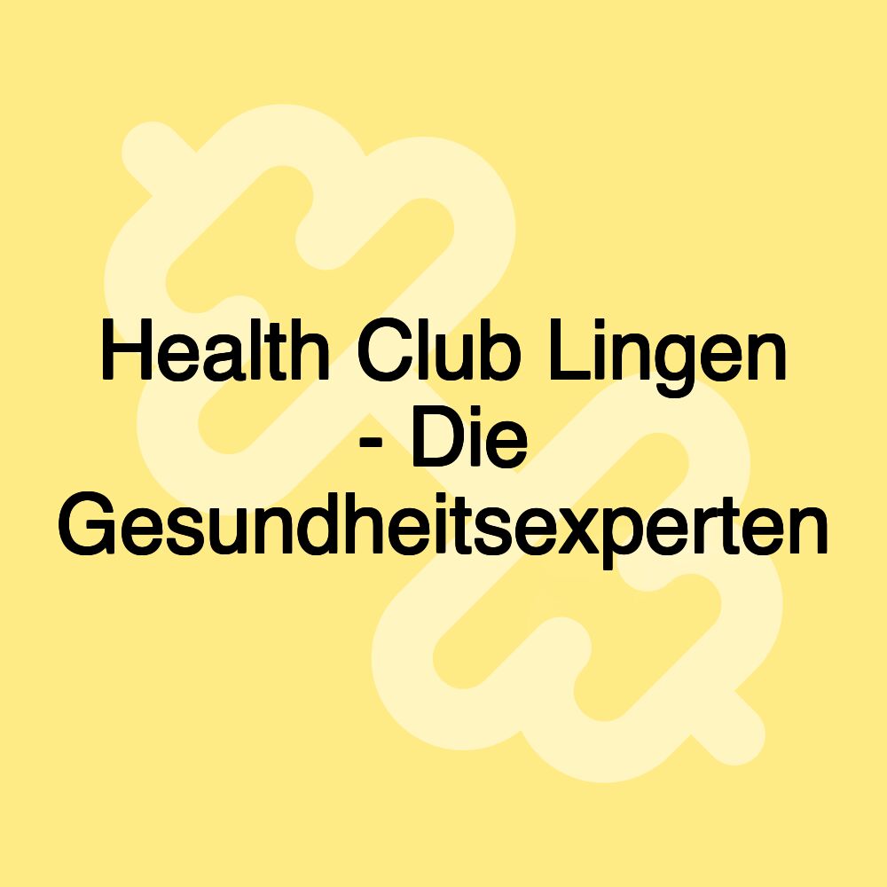Health Club Lingen - Die Gesundheitsexperten Health Club Lingen - Die Gesundheitsexperten