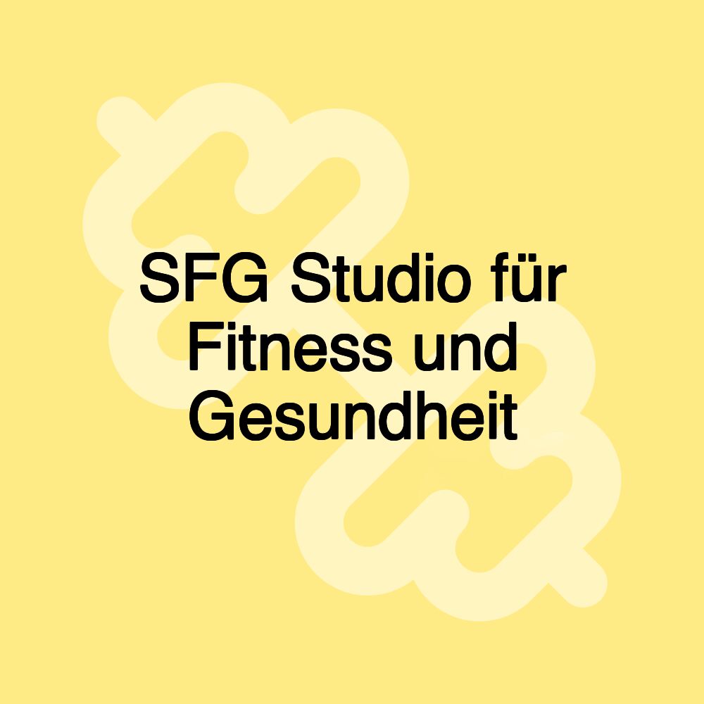 SFG Studio für Fitness und Gesundheit SFG Studio für Fitness und Gesundheit