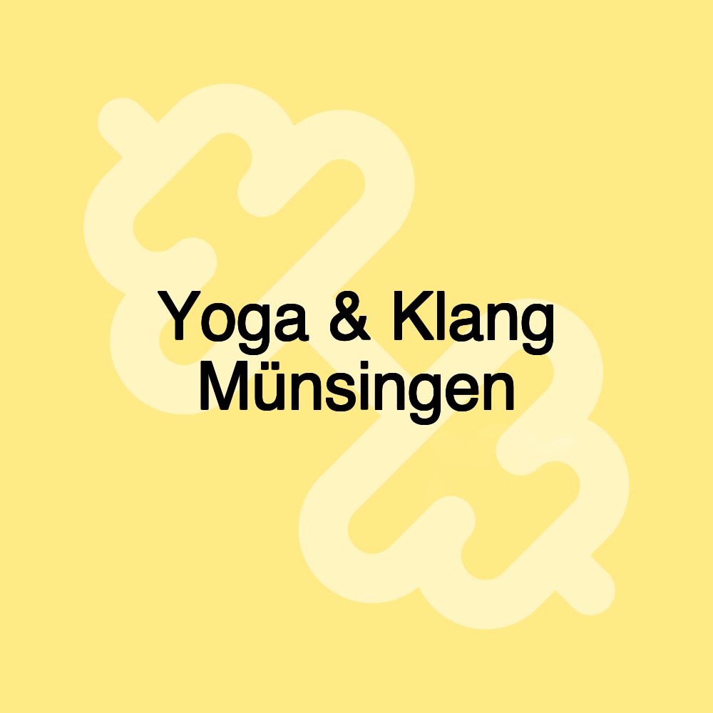 Yoga & Klang Münsingen