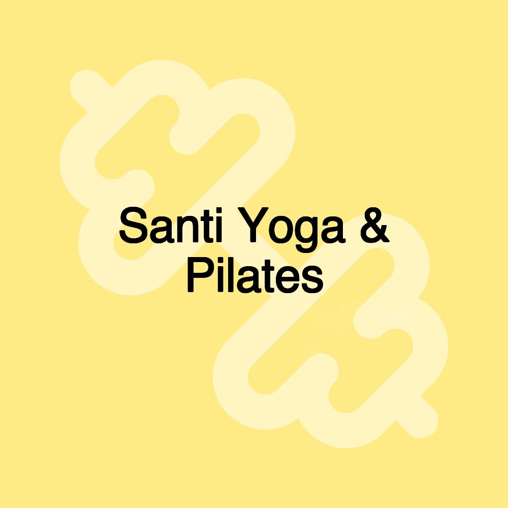 Santi Yoga & Pilates