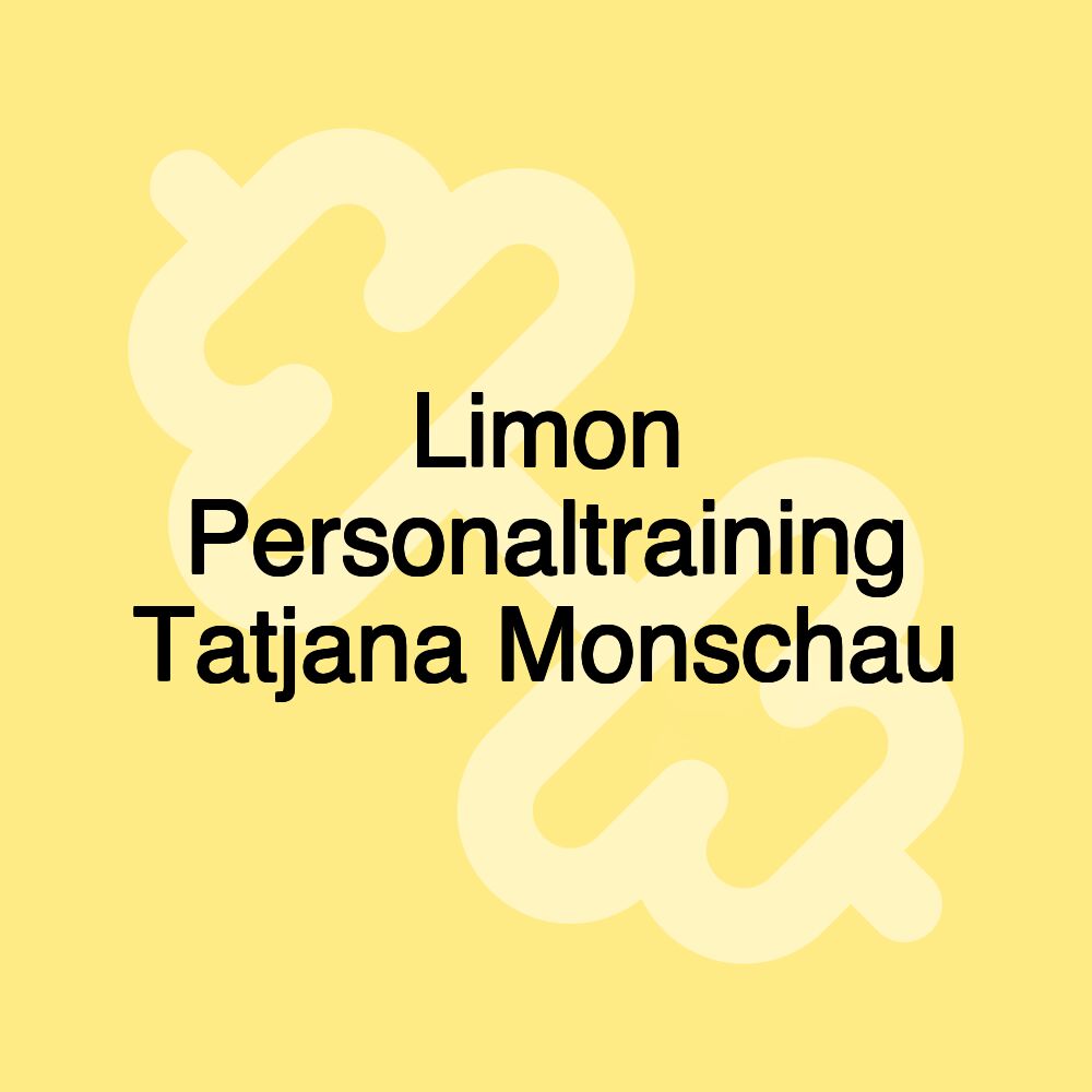 Limon Personaltraining Tatjana Monschau