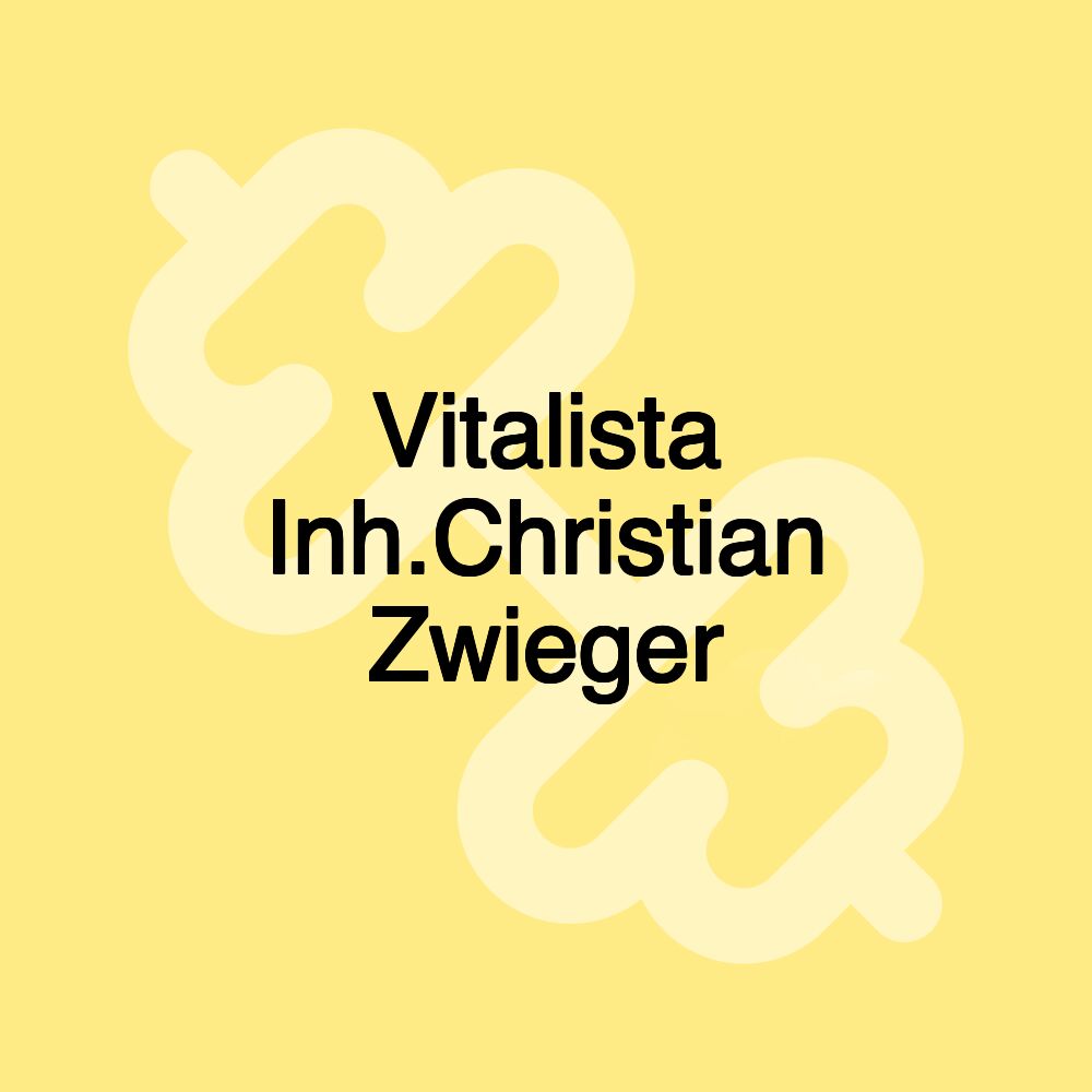 Vitalista Inh.Christian Zwieger