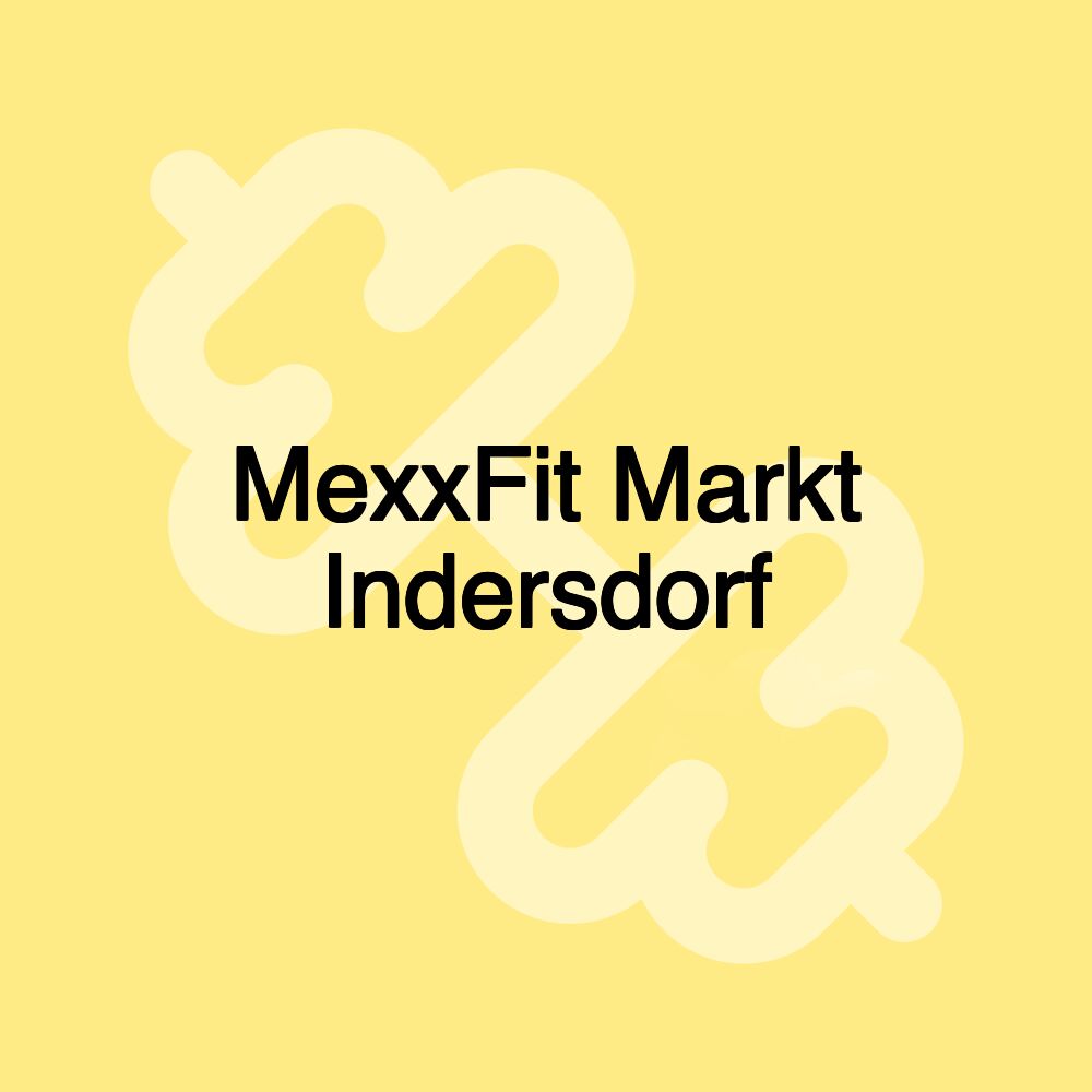 MexxFit Markt Indersdorf