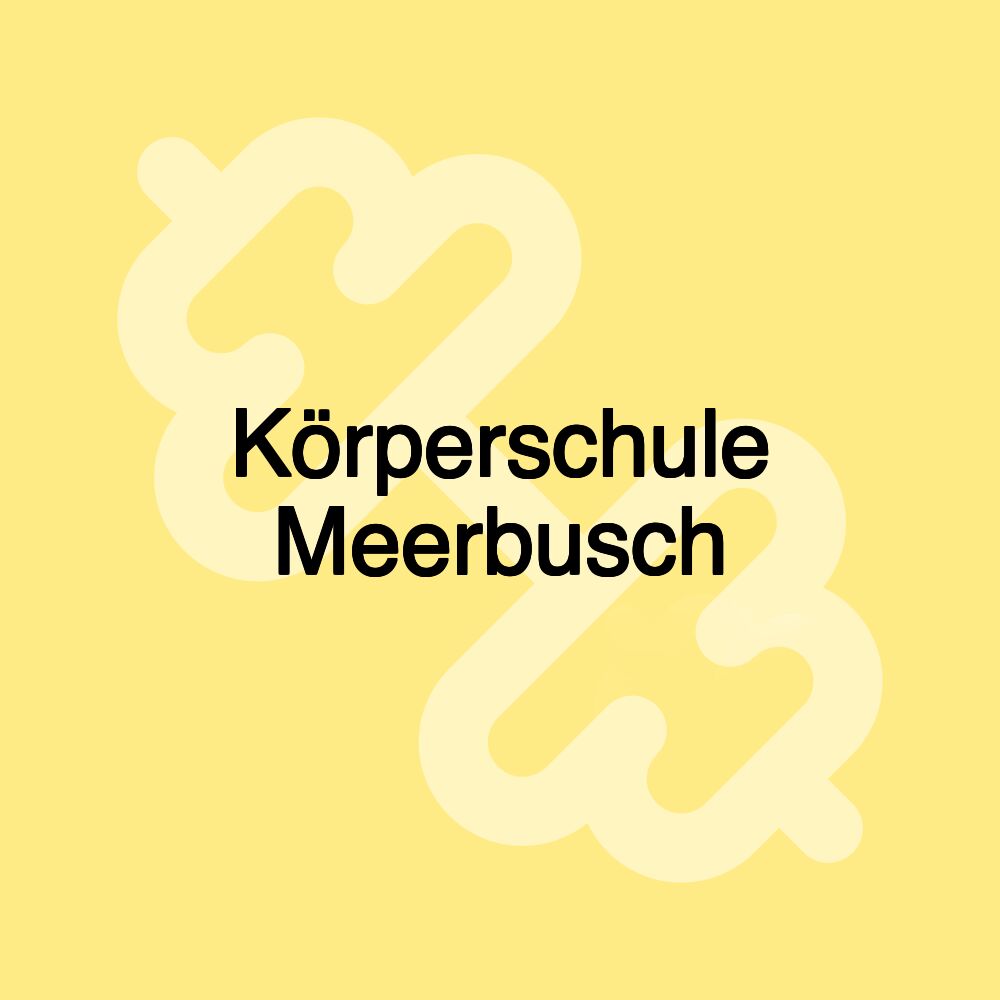 Körperschule Meerbusch Körperschule Meerbusch