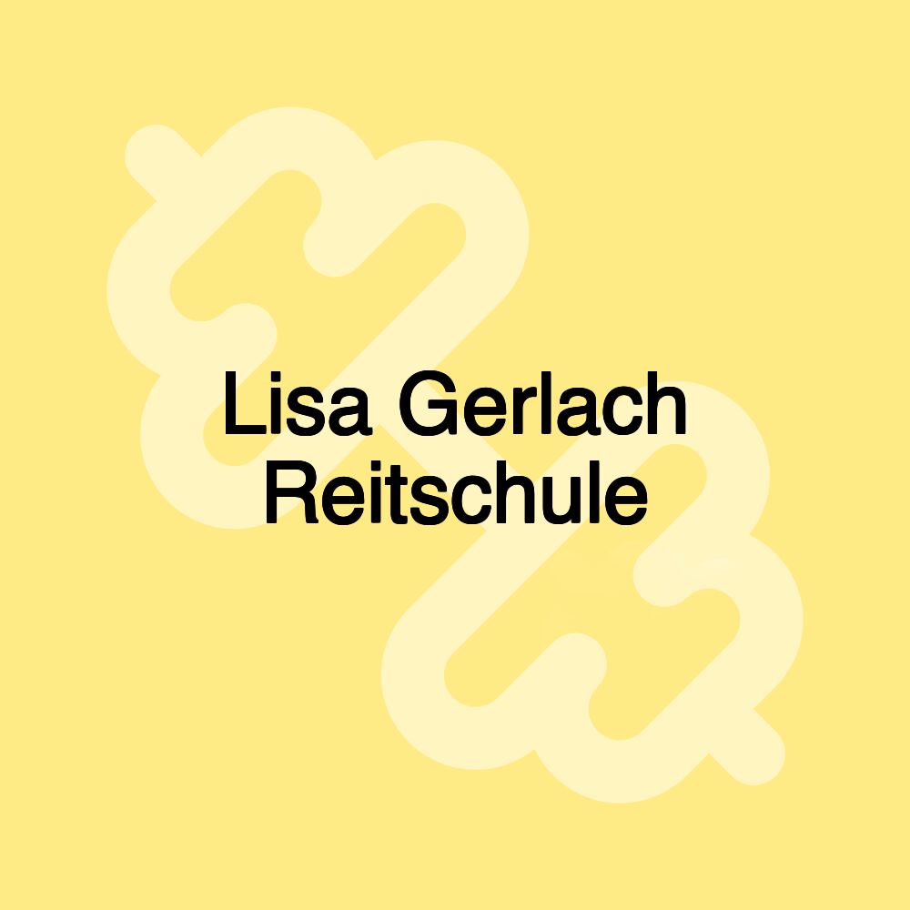 Lisa Gerlach Reitschule