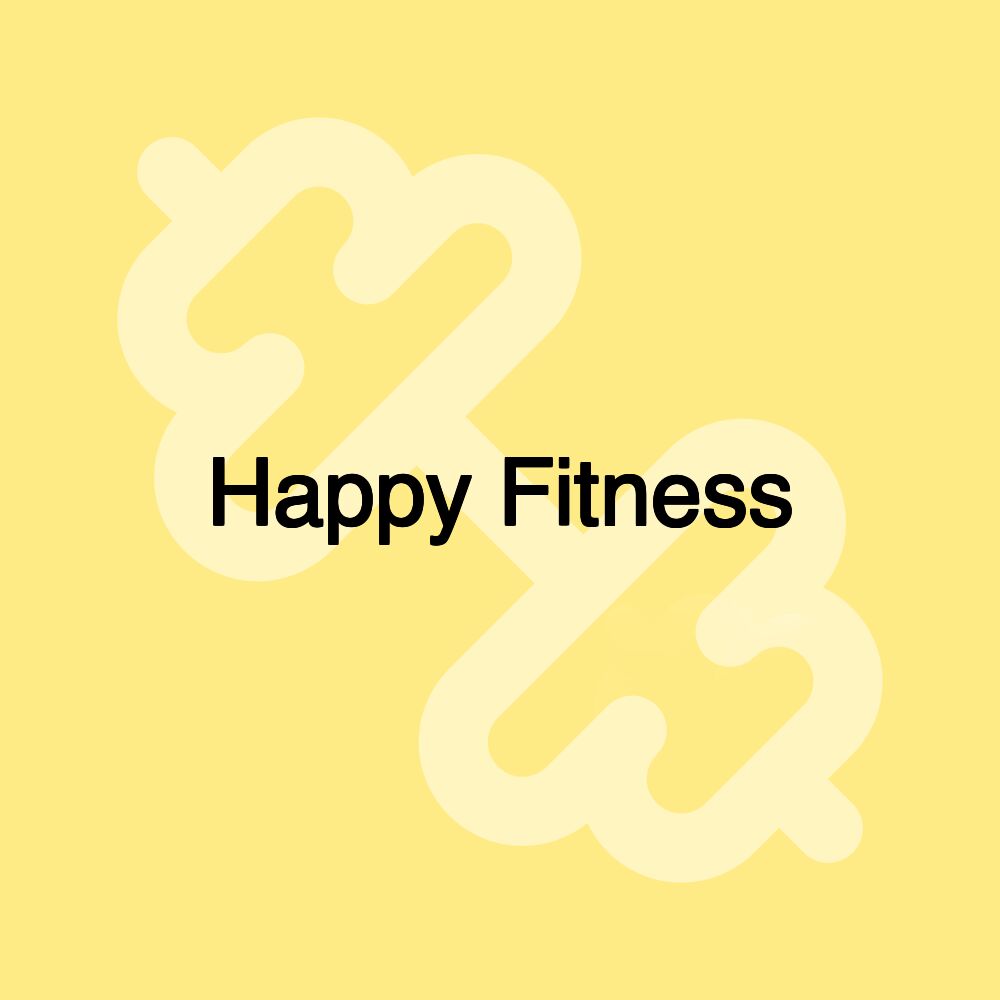 Happy Fitness