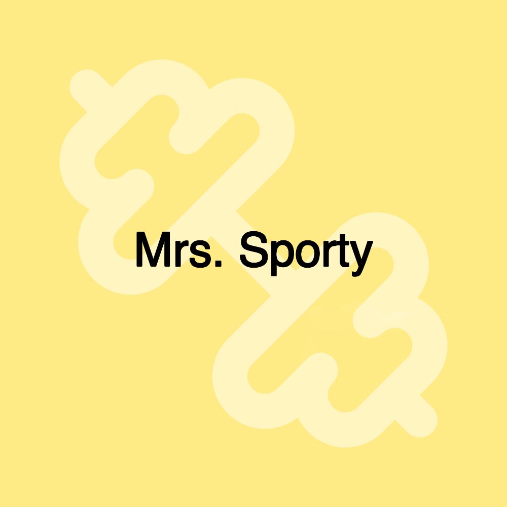 Mrs. Sporty