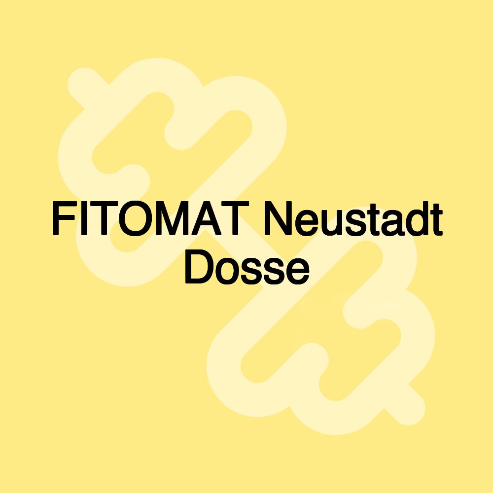 FITOMAT Neustadt Dosse