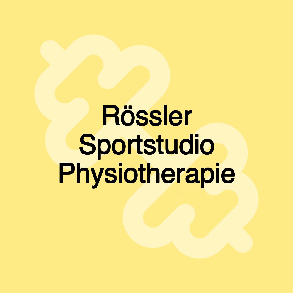 Rössler Sportstudio Physiotherapie