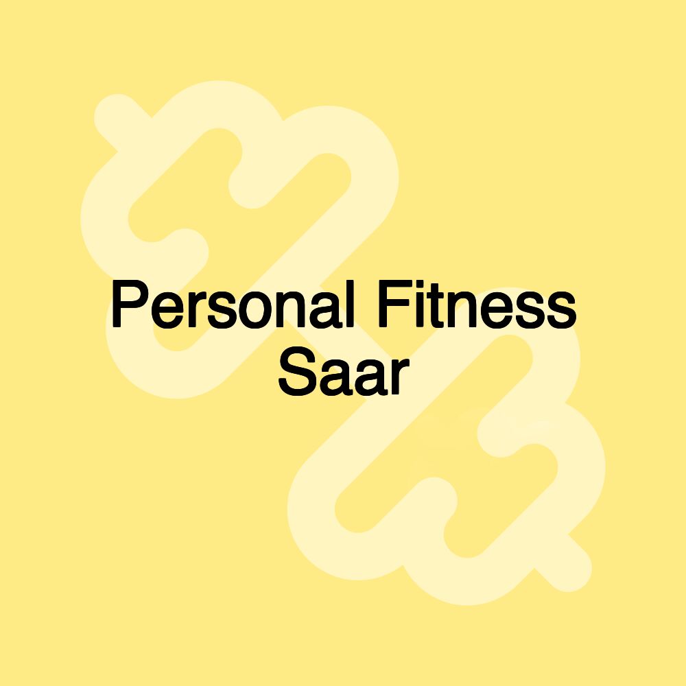 Personal Fitness Saar
